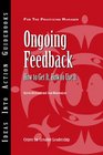 Ongoing Feedback How to Get It How to Use It
