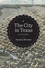 The City in Texas A History