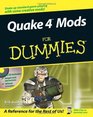 Quake 4 Mods For Dummies
