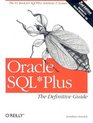 Oracle SQLPlus  The Definitive Guide
