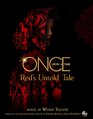 Red\'s Untold Tale (Once Upon a Time, Bk 4)