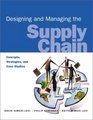 Designing and Managing the Supply Chain Concepts Strategies and Cases w/CDROM Package