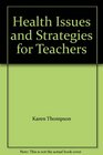 Health Issues and Strategies for Teacher