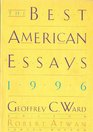 The Best American Essays 1996 (Best American Essays)