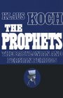The Prophets Vol 2 The Babylonian and Persian Periods
