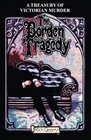 Borden Tragedy A Memoir of the Infamous Double Murder at Fall River Mass 1892