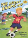 The Great Shapeup