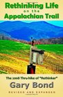 Rethinking Life on the Appalachian Trail The 2008 Thruhike of Rethinker