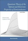 Quantum Theory of the Optical and Electronic Properties of Semiconductors Fourth Edition
