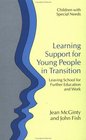 Learning Support for Young People in Transition Leaving School for Further Education and Work