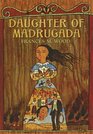 Daughter Of Madrugada