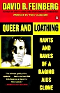 Queer and Loathing  Rants and Raves of a Raging AIDS Clone