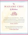 The Madame Chic Collection Lessons from Madame Chic At Home with Madame Chic and Polish Your Poise with Madame Chic