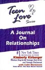 Teen Love A Journal on Relationships