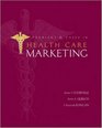 Problems and Cases in Healthcare Marketing