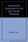 Inventurers Excursion in Life and Career Renewal