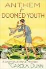 Anthem for Doomed Youth (Daisy Dalrymple, Bk 19)