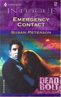 Emergency Contact (Dead Bolt, Bk 4) (Harlequin Intrigue, No 776)