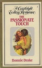 The Passionate Touch (Candlelight Ecstasy Romance, No 3)