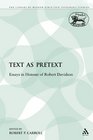 Text as Pretext Essays in Honour of Robert Davidson