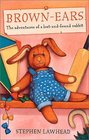BrownEars The Adventures of a LostandFound Rabbit