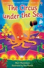 The Circus Under The Sea : Usborne Very First Reading Book 12