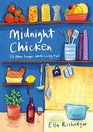 Midnight Chicken  Other Recipes Worth Living For