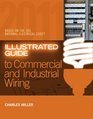 Illustrated Guide to Commercial and Industrial Wiring