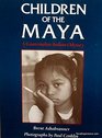 Children of the Maya A Guatemalan Indian Odyssey