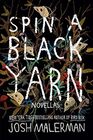 Spin a Black Yarn Novellas