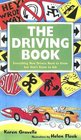 The Driving Book Everything New Drivers Need to Know but Don't Know to Ask