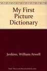 My First Picture Dictionary