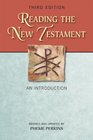 Reading the New Testament An Introduction Third Edition Revised and Updated
