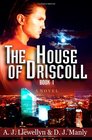 The House of Driscoll Bk 1