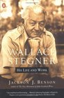 Wallace Stegner  His Life and Work