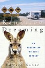 Kangaroo Dreaming An Australian Wildlife Odyssey