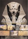 The Atlas of Ancient Egypt