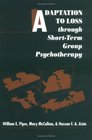 Adaptation to Loss through ShortTerm Group Psychotherapy