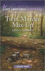 Twin Murder MixUp