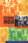 Feeding India The Spatial Parameters of Food Grain Policy