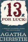 13 for Luck A Selection of Mystery Stories
