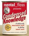 Condensed Knowledge A Deliciously Irreverent Guide to Feeling Smart Again