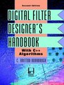 Digital Filter Designer's Handbook With C Algorithms
