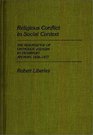 Religious Conflict in Social Context  The Resurgence of Orthodox Judaism in Frankfurt Am Main 18381877