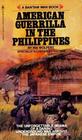 American Guerrilla in the Phillippines