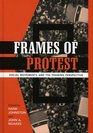 Frames of Protest Social Movements and the Framing Perspective
