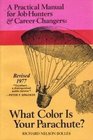 What Color Is Your Parachute? (A Practical Manual for Job-hunters  Career-changers)