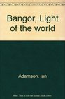 Bangor Light of the World