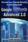 Google Adwords Advanced 20 The Must Have Internet Marketing  Advertising Guide