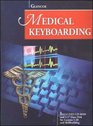 Glencoe Medical Keyboarding w/CDROM and Data Disk